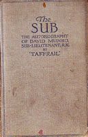 THE SUB, being the Autobiography of David Munro, Sub-Lieutenant, Royal Navy