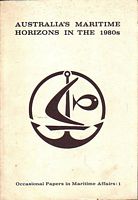 AUSTRALIA'S MARITIME HORIZONS IN THE 1980s