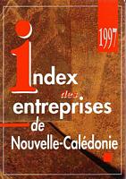INDEX DES ENTREPRISES DE NOUVELLE-CALEDONIE - 1997
