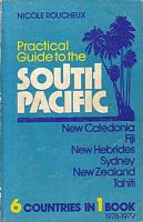 PRACTICAL GUIDE TO THE SOUTH PACIFIC 1978-1979