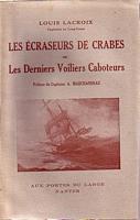 LES ECRASEURS DE CRABES SUR LES DERNIERS VOILIERS CABOTEURS