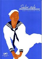 SAILOR STYLE: Art . Fashion . Film