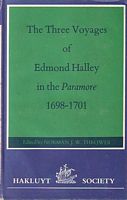 THE THREE VOYAGES OF EDMOND HALLEY IN THE PARAMORE 1698-1701 - Volume II
