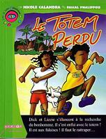 LE TOTEM PERDU