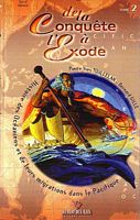 DE LA CONQUETE A L'EXODE - Histoire des Oc&eacute;aniens et de leurs Migrations dans le Pacifique. Volume 2: Les Migrations Contemporaines en Oc&eacute;anie, Terre d'Exil