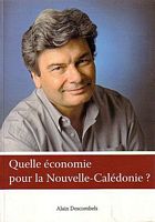 QUELLE ECONOMIE POUR LA NOUVELLE-CALEDONIE ?