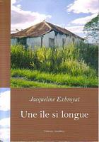 UNE ILE SI LONGUE - Nouvelles