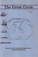 THE GREAT CIRCLE  - Journal of the Australian Association for Maritime History -- Volume 15, No. 1