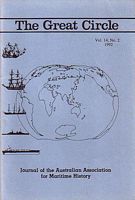 THE GREAT CIRCLE  - Journal of the Australian Association for Maritime History --  Volume 14, No. 2