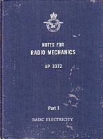 RADIO ENGINEERING TRADE GROUP (Mechanics) - Part I: Basic Electricity
