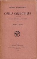 THEORIE ELEMENTAIRE DU COMPAS GYROSCOPIQUE, &agrave; l'usage des Marins et des Aviateurs