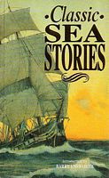 CLASSIC SEA STORIES