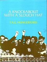 A KNOCKABOUT WITH A SLOUCH HAT: an autobiographical collection 1942-1951