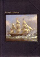 THE EAST INDIAMEN (The Seafarers)