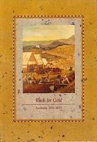 RUSH FOR GOLD, Australia 1851-1870