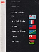 THE ECONOMIST INTELLIGENCE UNIT -  Country Report - PACIFIC ISLANDS: Fiji, New Caledonia, Samoa, Solomon Islands, Tonga, Vanuatu - 2nd Quarter 1999
