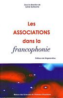 LES ASSOCIATIONS DANS LA FRANCOPHONIE