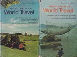 ENCYCLOPEDIA OF WORLD TRAVEL  (in 2 volumes)