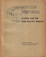 NUCLEAR DISPERSAL IN ASIA AND THE INDO-PACIFIC REGION