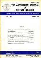 THE AUSTRALIAN JOURNAL OF DEFENCE STUDIES - Volume 1 (Nos. 1 & 2)