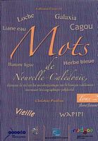 MOTS DE NOUVELLE CALEDONIE, &eacute;l&eacute;ments de recherche sociolinguistique sur le fran&ccedil;ais cal&egrave;donien: inventaire lexicographique polylectal - Tome 2: Flore / Faune