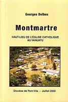 MONTMARTRE: Haut-Lieu de l'Eglise Catholique au Vanuatu