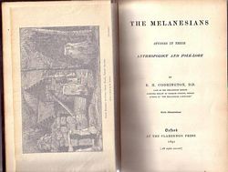 THE MELANESIANS - Studies in their Anthropology and Folk-lore