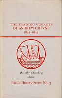 THE TRADING VOYAGES OF ANDREW CHEYNE 1841-1844