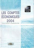 LES COMPTES ECONOMIQUES DE LA NOUVELLE-CALEDONIE 2004