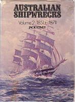 AUSTRALIAN SHIPWRECKS, Volume 2: 1851-1871