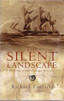 THE SILENT LANDSCAPE: In the Wake of HMS Challenger 1872-1876