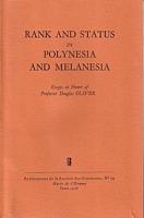 RANK AND STATUS IN POLYNESIA AND MELANESIA - Essays in honor of Professor Douglas Oliver, 