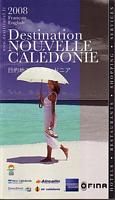 DESTINATION NOUVELLE-CALEDONIE  2008