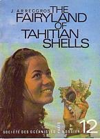 THE FAIRYLAND OF TAHITIAN SHELLS