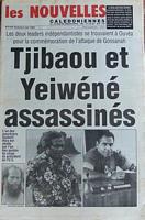 TJIBAOU ET YEIWENE ASSASSINES  (in Les Nouvelles Cal&eacute;doniennes)