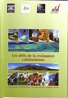 LES DEFIS DE LA CROISSANCE CALEDONIENNE