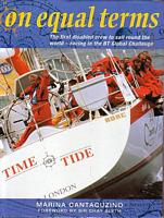 ON EQUAL TERMS, The first disabled crew to sail round the world - racing in the BT Global Challenge