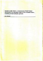 SOUTHERN RIGHT WHALES: a reassessment of their former distribution and migration routes in New Zealand waters, including on the Kermadec grounds  (in Journal of the Royal Society of New Zealand)
