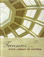 TREASURES OF THE STATE LIBRARY OF VICTORIA