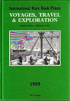 International Rare Books Prices 1989:  VOYAGES, TRAVEL & EXPLORATION