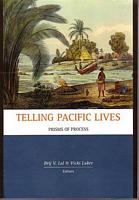 TELLING PACIFIC LIVES: Prisms of Process