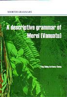 A DESCRIPTIVE GRAMMAR OF MEREI (Vanuatu)