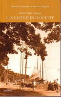 Tahiti Belle Epoque - LES HISTOIRES D' ODETTE
