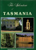 THE SPLENDOUR OF TASMANIA
