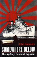 SOMEWHERE BELOW. The Sydney Scandal Exposed