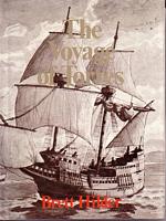 THE VOYAGE OF TORRES - The Discovery of the Southern Coastline of New Guinea and Torres Strait by Captain Luis Ba&eacute;z de Torres in 1606