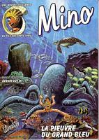 MINO,  La Pieuvre du Grand Bleu. 