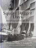 SQUARE RIGGER DAYS - Autobiographies of Sail