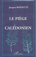 LE PIEGE CALEDONIEN