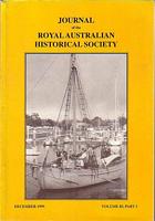 JOURNAL OF THE ROYAL AUSTRALIAN HISTORICAL SOCIETY -  Vol. 85, Part 2, December 1999
